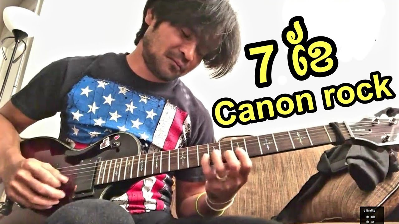 7 ខែរៀនលេង canon rock | BSAMN