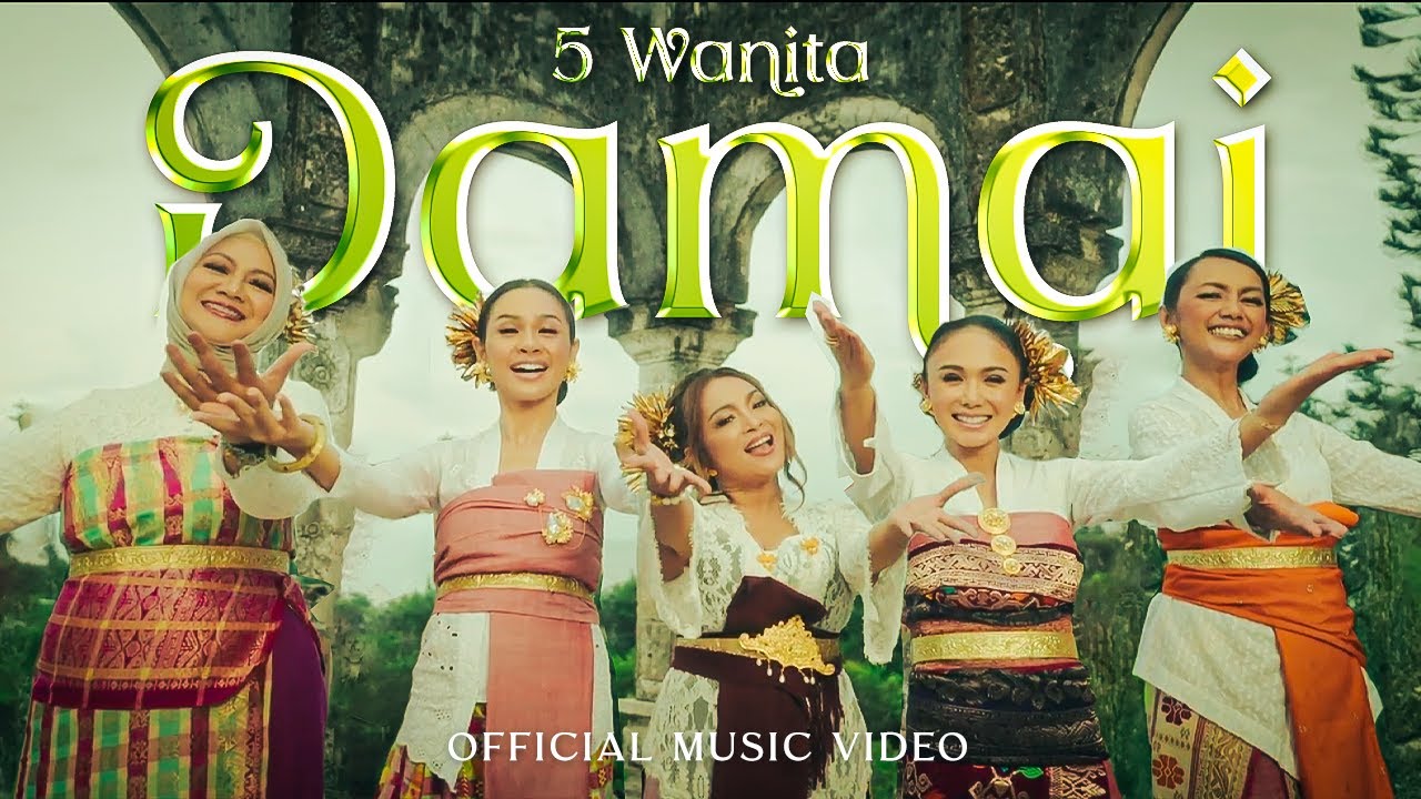 5 Wanita - Damai (Official Music Video)