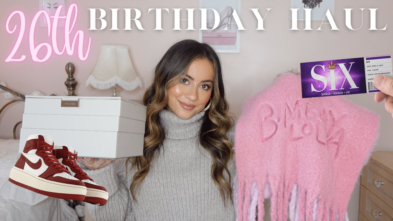What I got for my 26th Birthday! | Carly's Corner