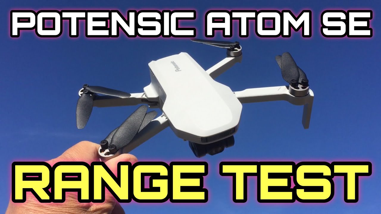 Potensic Atom SE Distance Test