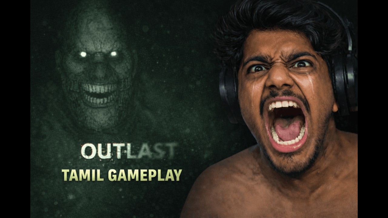 Paitiyamada neega ???  Horror and funny game outlast | OUTLAST 1 | tamilgameplay