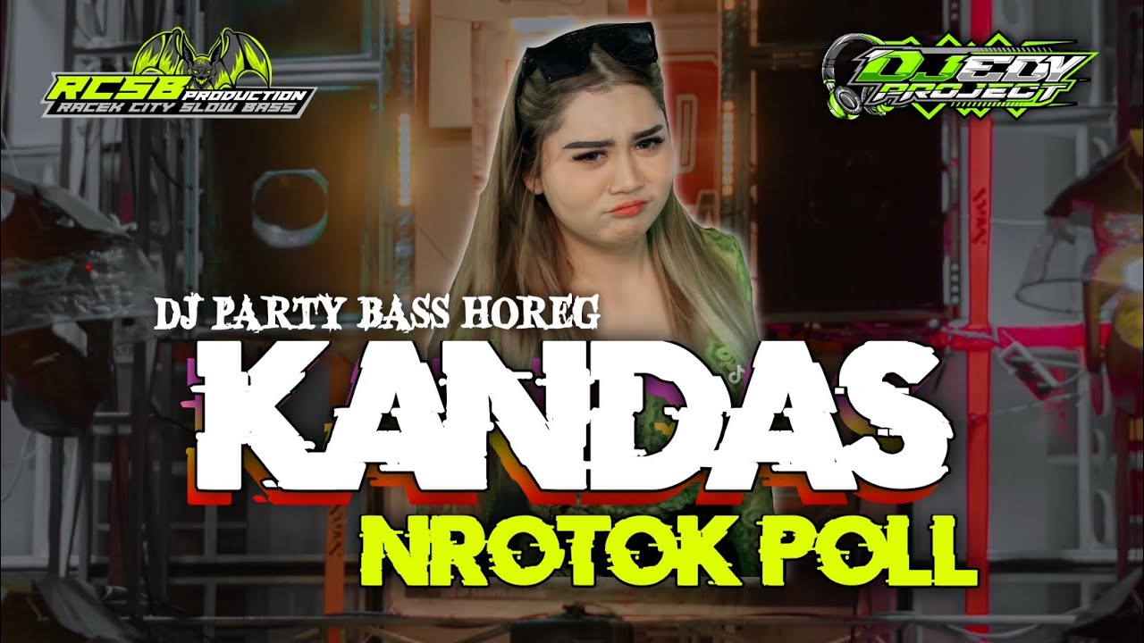 DJ KANDAS REBORN MIDDLE NROTOK BASS DERAG NEW 2025❗️❗️❗️