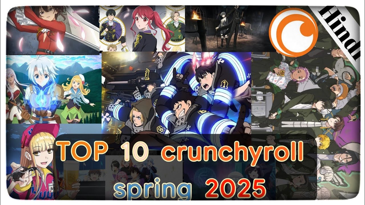 Top 10 new anime spring 2025 official Hindi crunchyroll New start #crunchyroll #hindianime