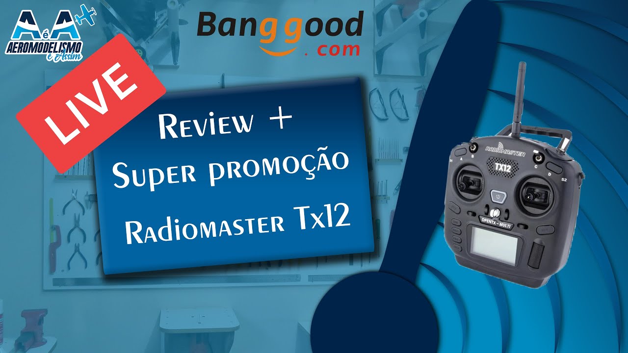 AO VIVO:  Radiomaster Tx12 e promoção Banggood
