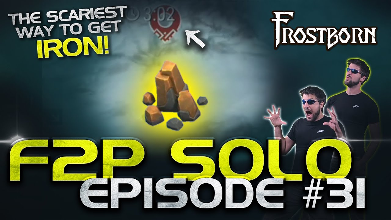 Extremely Dangerous Iron Farming, but PVP zones are FUN! . Frostborn F2P Solo Series. Ep. 31 - JCF
