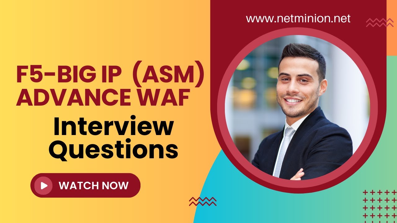 F5 BIG-IP Advanced WAF Interview Questions | formerly ASM | Application traffic flow| HTTP Knowledge