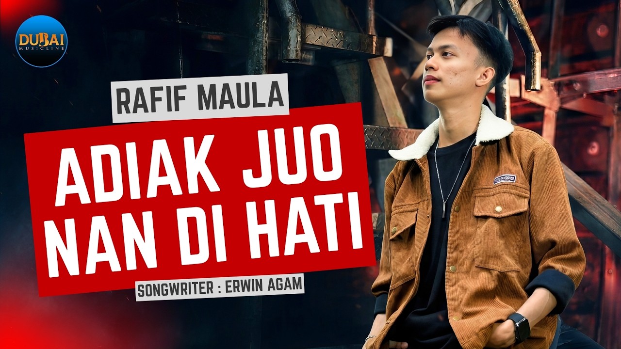 Rafif Maula - Adiak Juo Nan Di Hati (Official Music Video)