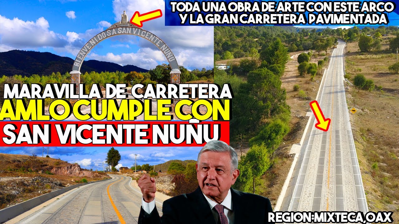 San Vicente Nuñu Estrena Camino de la 4T. En la Region de la Mixteca en Oaxaca,¡AMLO Cumple!