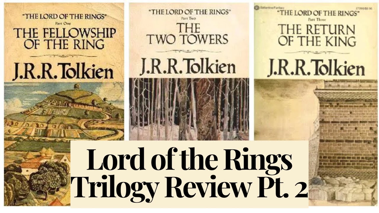 The Lord of the Rings Trilogy - Part 2 - BOOK REVIEW -
