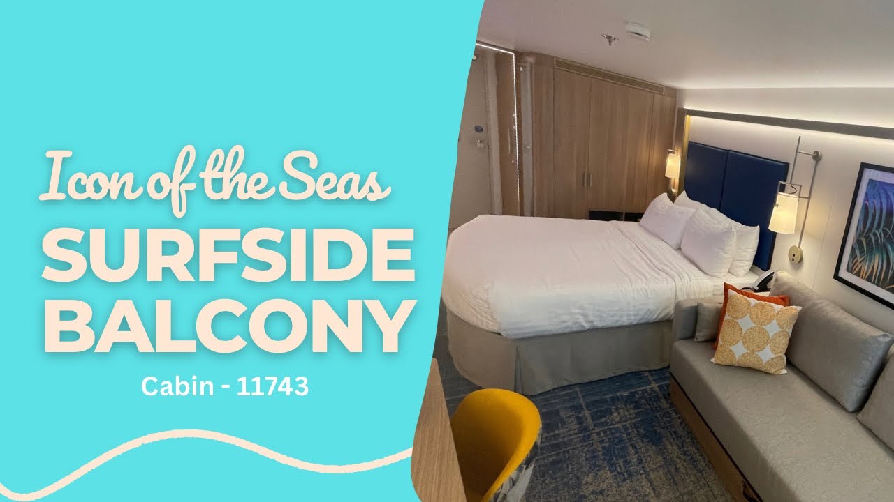 Icon of the Seas - Surfside Balcony Tour | Cabin 11743