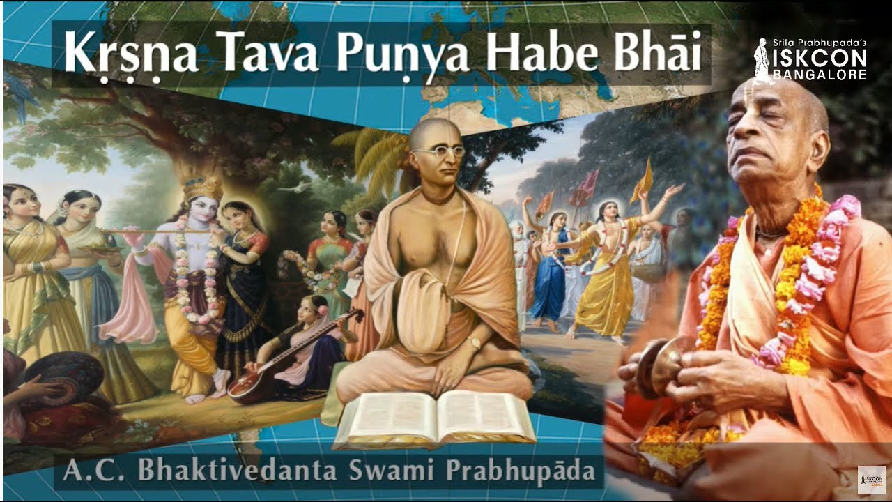Krsna Tava Punya Habe Bhai sung by ISKCON Bangalore