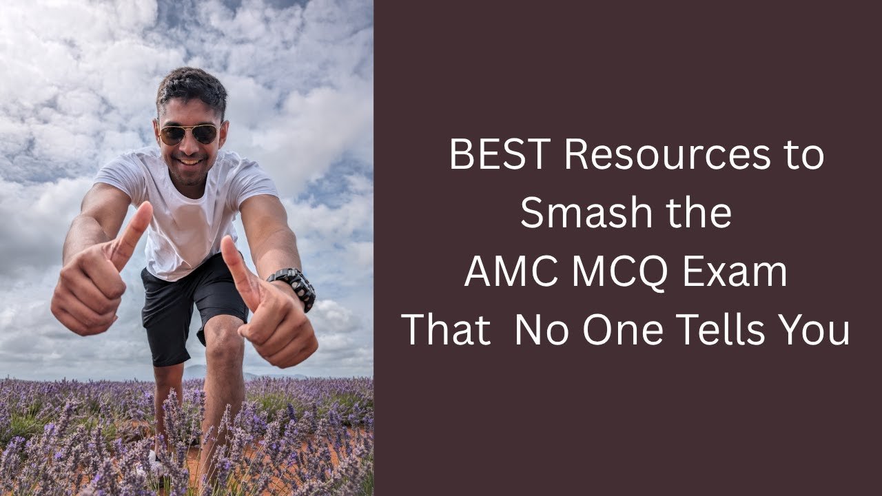 I Found the BEST Resources to Smash the AMC MCQ Exam (No One Tells You This)