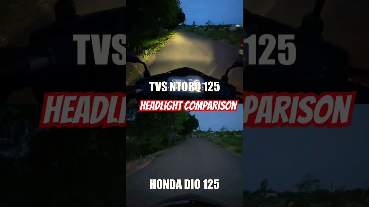🔥 Honda Dio 125 vs TVS NTorq 125 💥 Headlight's ✨ #shorts #headlight