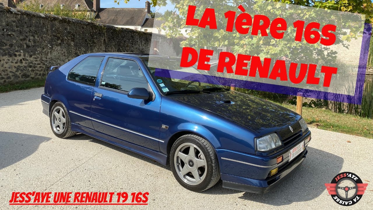LA 1ère RENAULT 16 SOUPAPES : LA R19 16S !