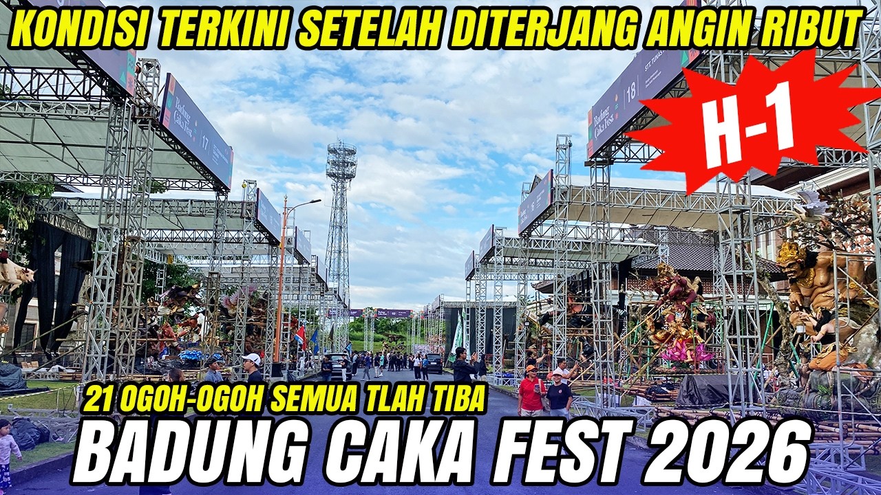 H-1 KOMPLIT SEMUA OGOH OGOH TELAH DATANG, WAJIB KESINI TON.. BADUNG CAKA FEST 2026