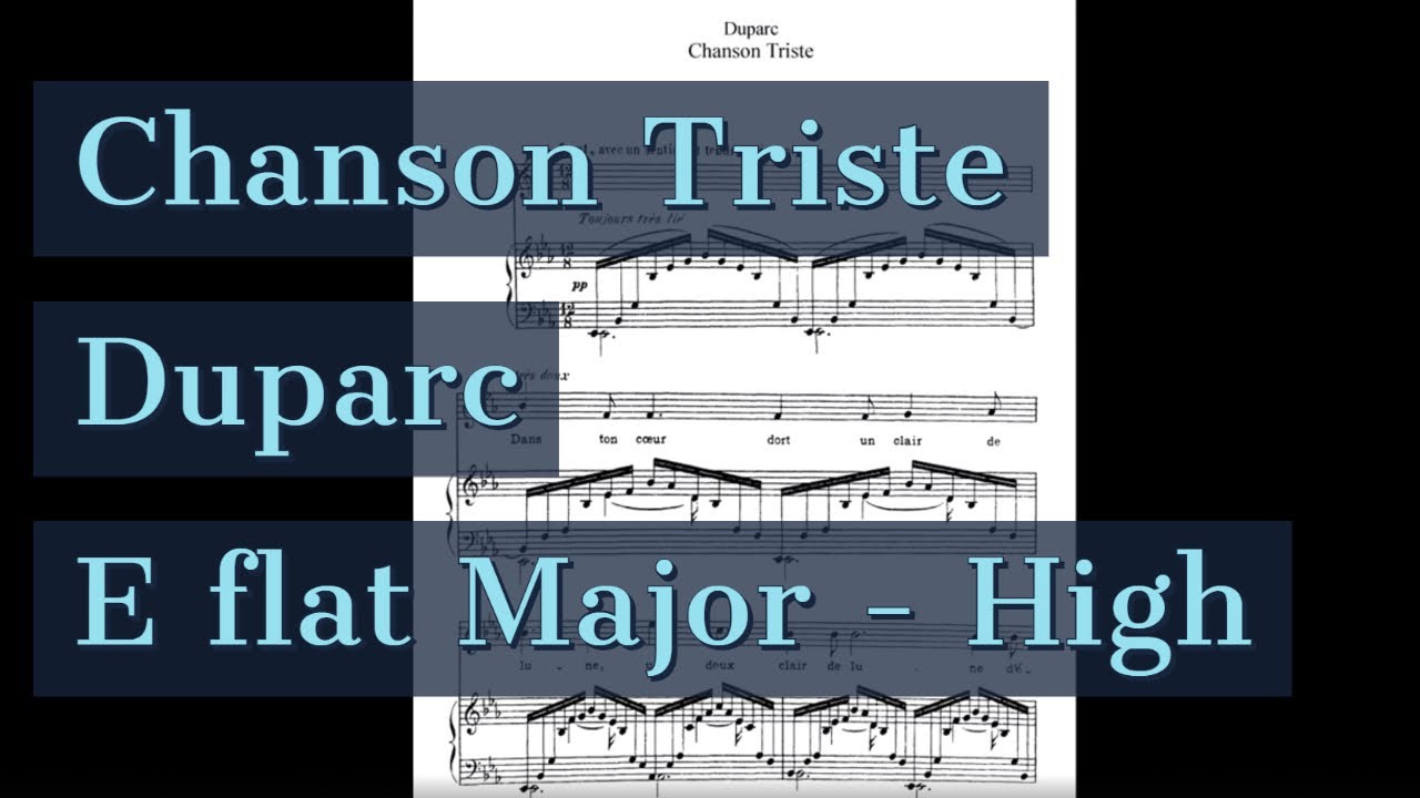 Chanson Triste Piano Accompaniment Duparc Karaoke E flat High Voice