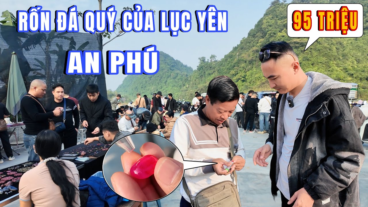 AN PHÚ - RỐN ĐÁ QUÝ CỦA LỤC YÊN