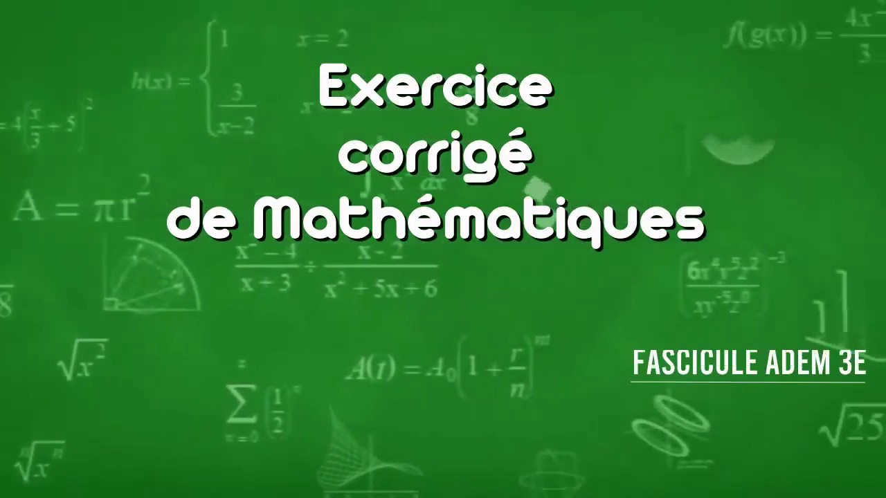 Exercice corrigé de Maths 3e - Fascicule ADEM troisieme / Activités numérique (racines carrées)
