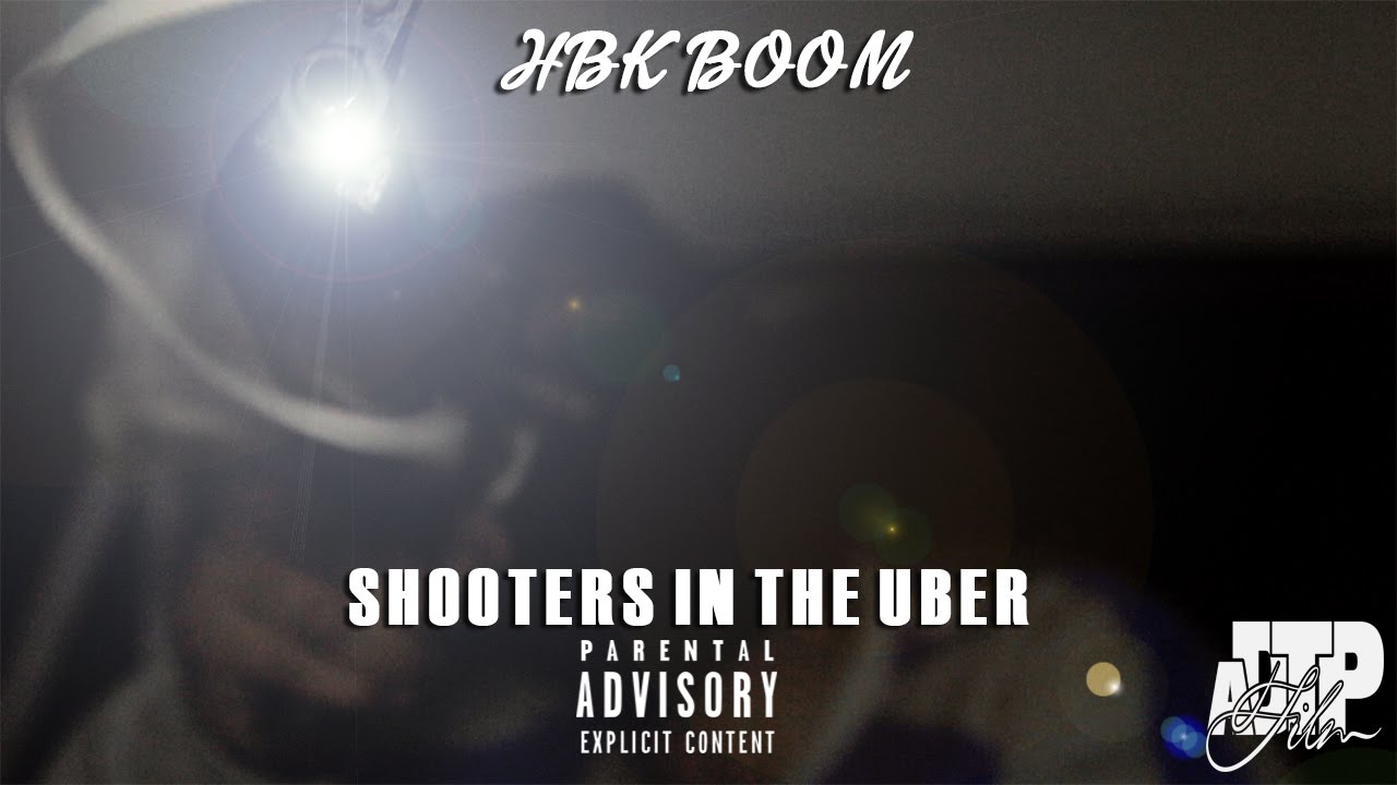 @HBKBoom-Shooters In The Uber | Shot By @DmanTheProducer