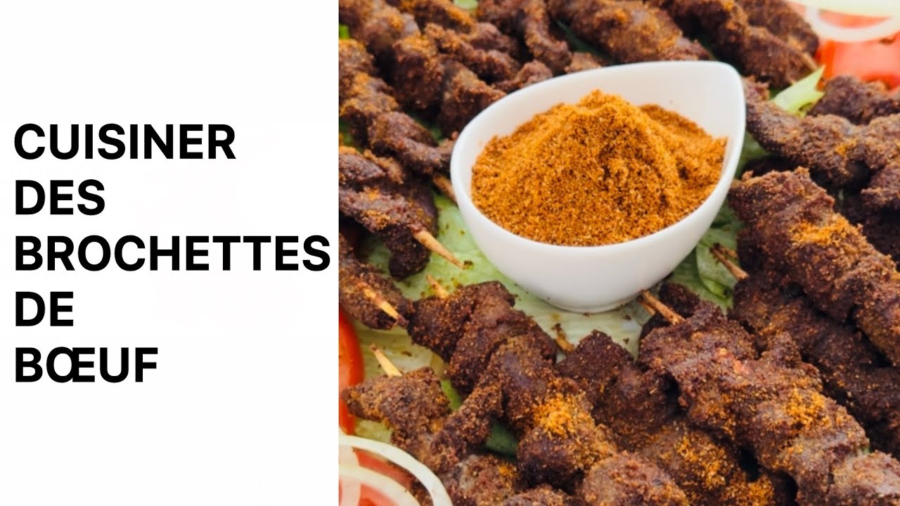 CUISINER DES BROCHETTES DE BŒUF