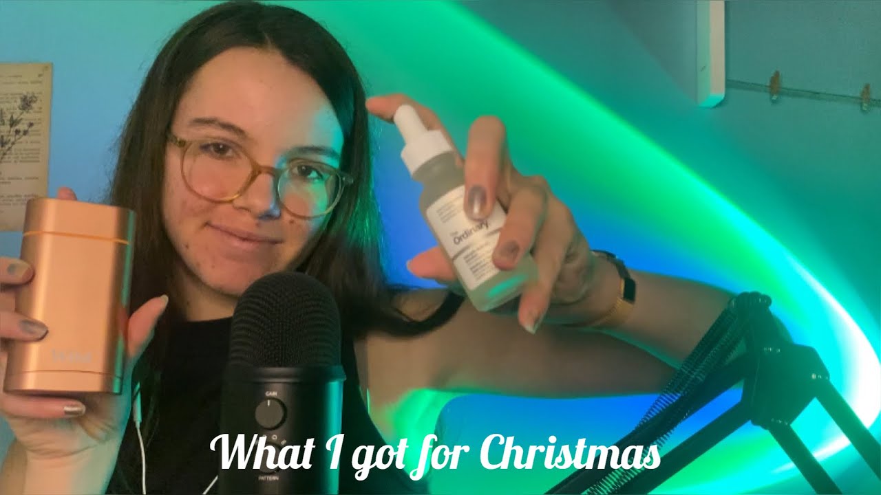 ASMR- what I got for Christmas