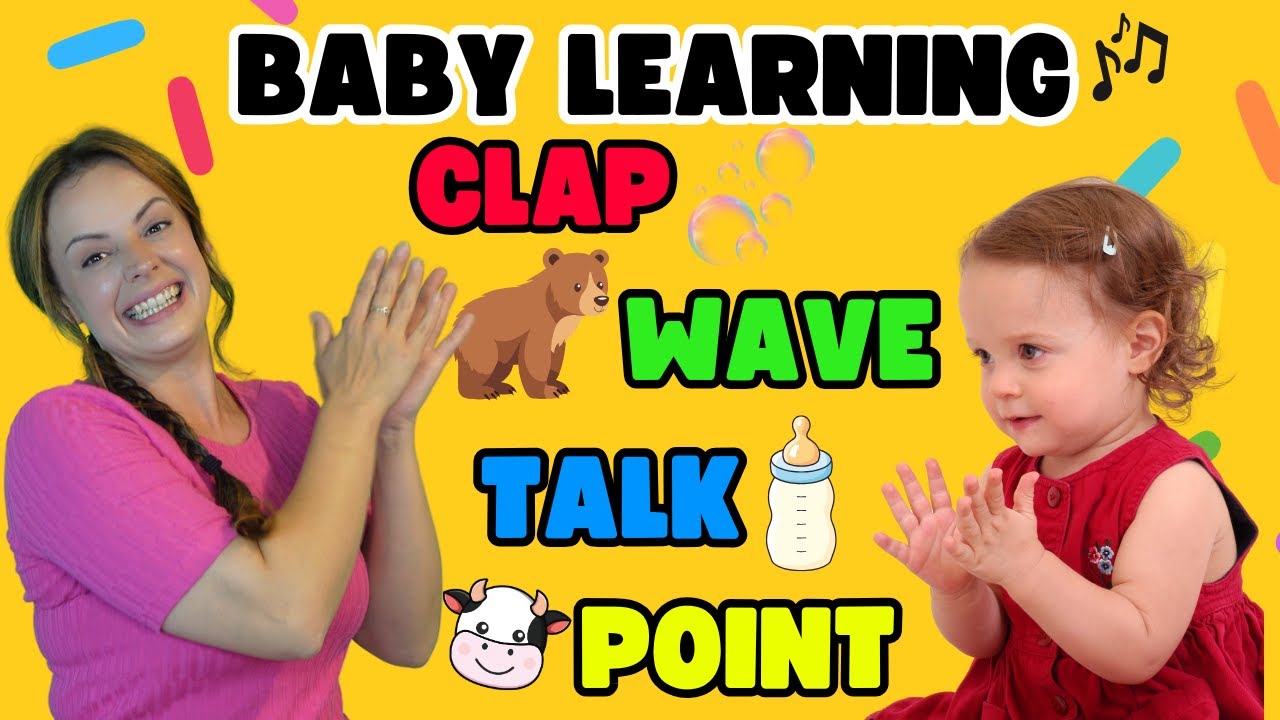 First Words & Gestures - Baby Learn To Clap, Wave, Point & Nod - Baby Learning Video For Toddlers