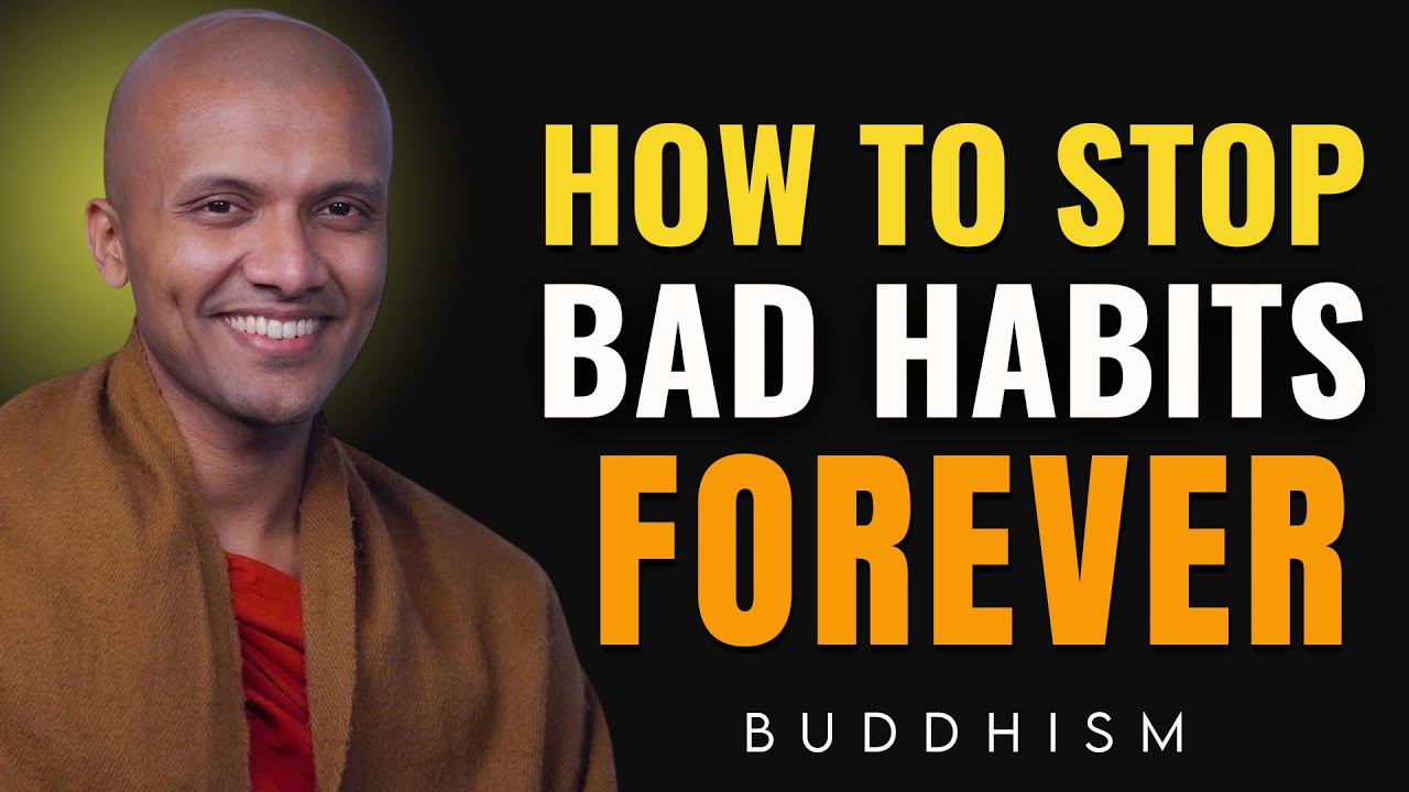 How to Stop Bad Habits Forever – Buddha’s Method | Buddhist Wisdom for Perfect Life
