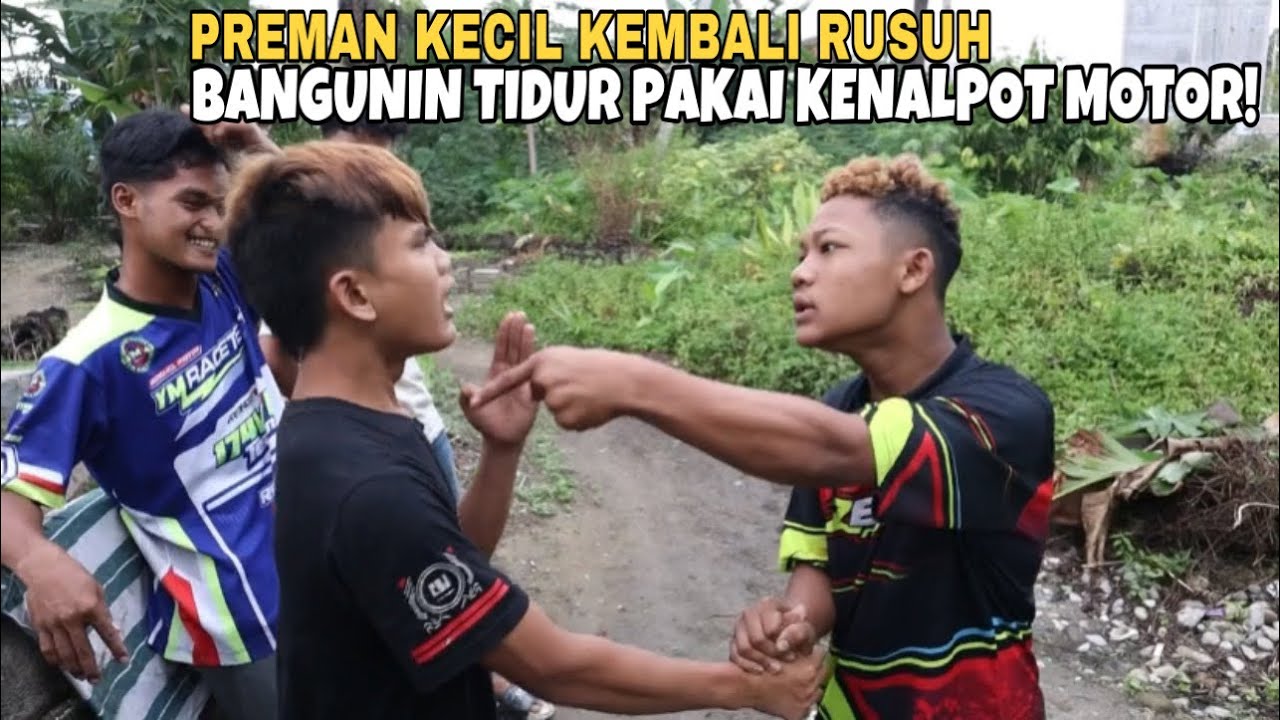 Bangunin Tidur Pakai Kenalpot Motor! Dua Preman Kecil Kembali Rusuh