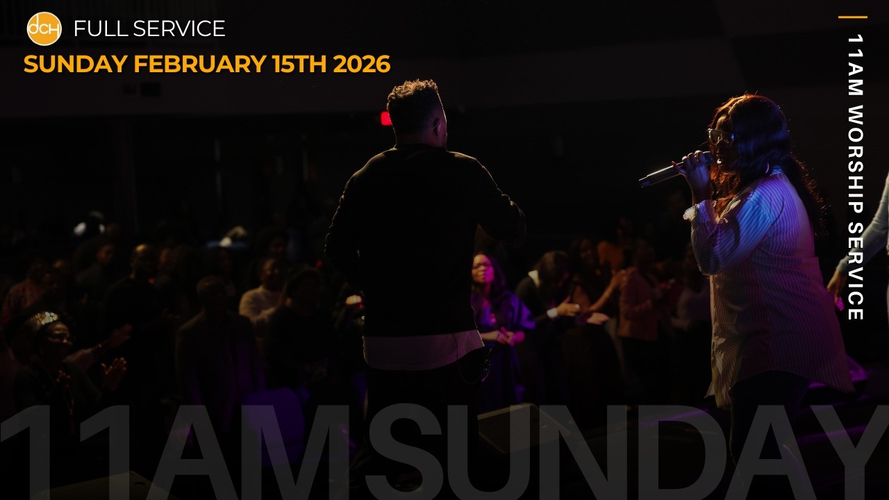 Join DCH Church Live! // Sundays @ 11:00am CT