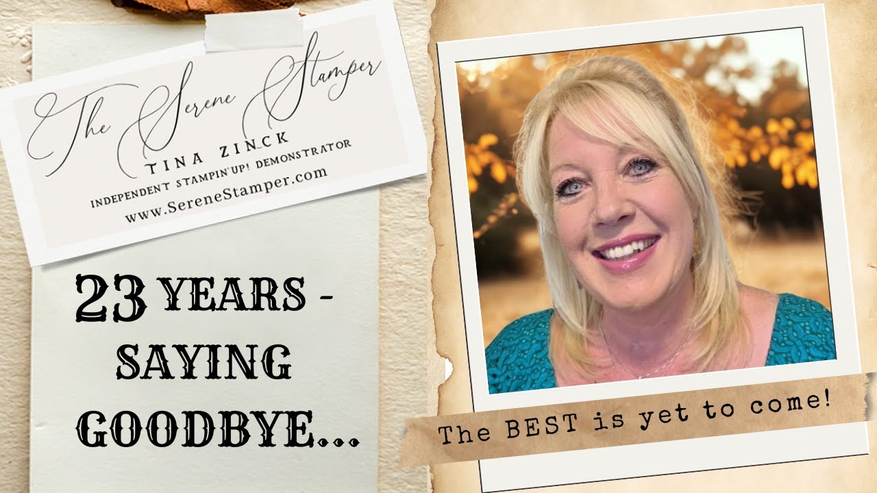 Closing My Chapter as a Stampin&rsquo; Up! Demonstrator | A New Journey Begins