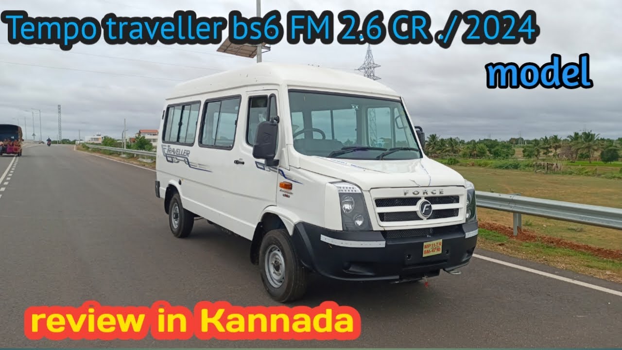 Tempo traveller bs6 FM 2.6 CR riview kannada @parthagowdatourist #tempotraveller