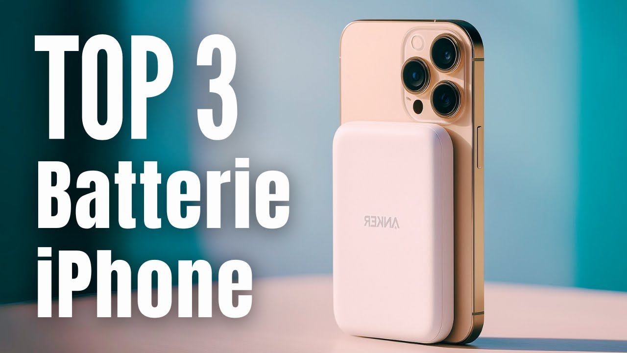 LA meilleure batterie externe pour votre iPhone en 2025 Comparatif du TOP 3