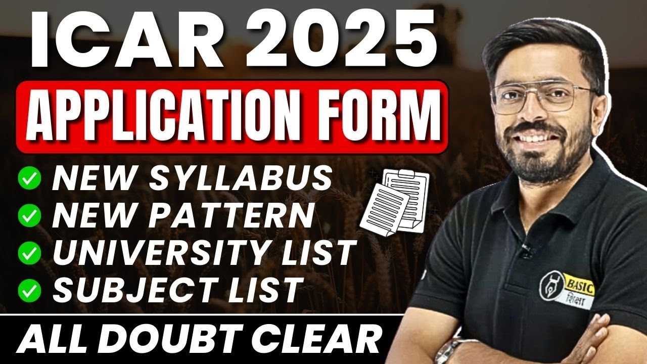 ICAR UG 2025 Application Form filling Process| ICAR Syllabus, Pattern, University list, Subject list