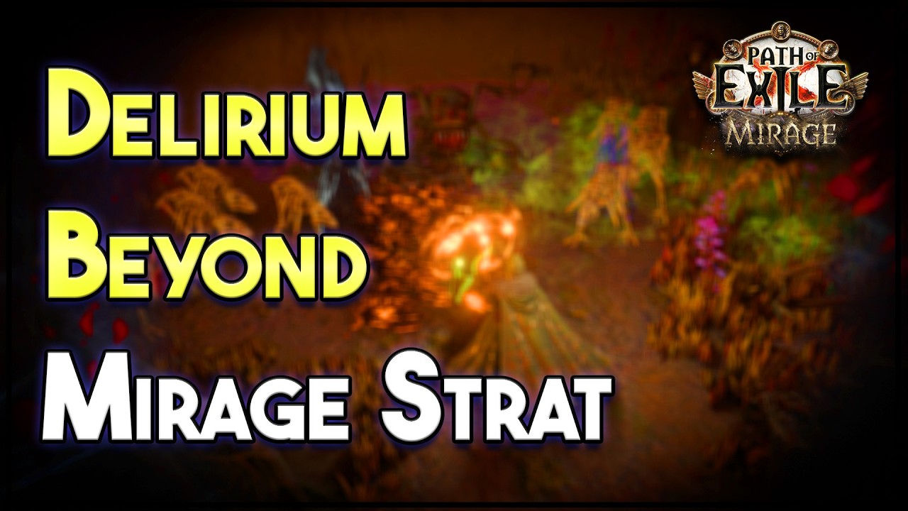 Delirium Beyond &mdash; это БЕЗУМИЕ! &mdash; PoE 1 3.28 &mdash; Mirage