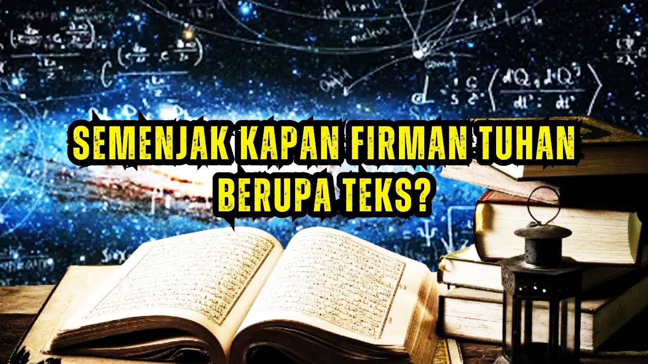 FIRMAN TUHAN DAN HUKUM ALAM: AYAT AYAT YANG TERLUPAKAN