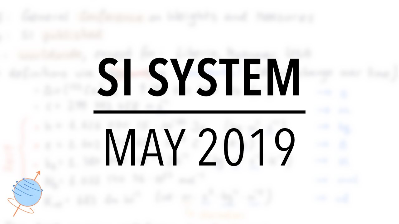 SI System | What Changes in 2019?