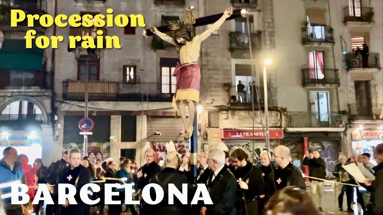 Holy Christ of the Blood Procession to Ask for Rain in Barcelona