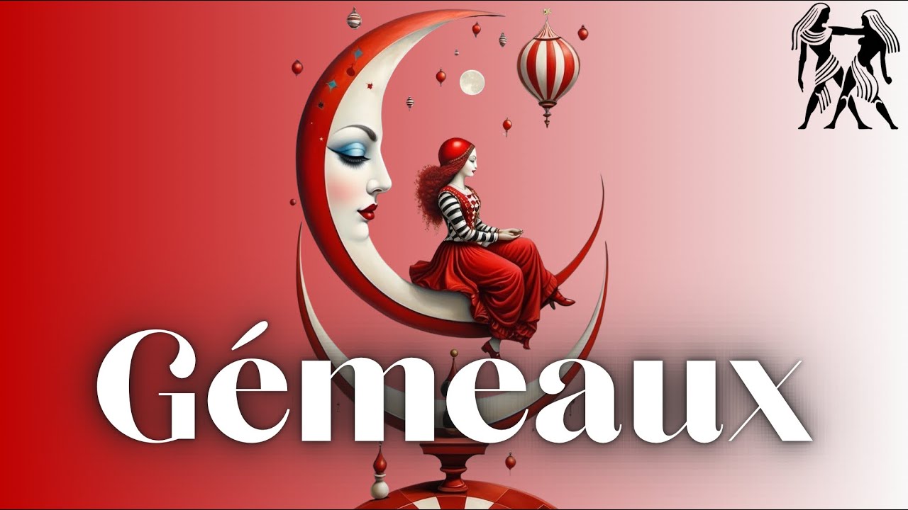 GÉMEAUX UN CHOC TOTAL🔜NE PLEURER PAS SVP💯VOICI LA VÉRITÉ…