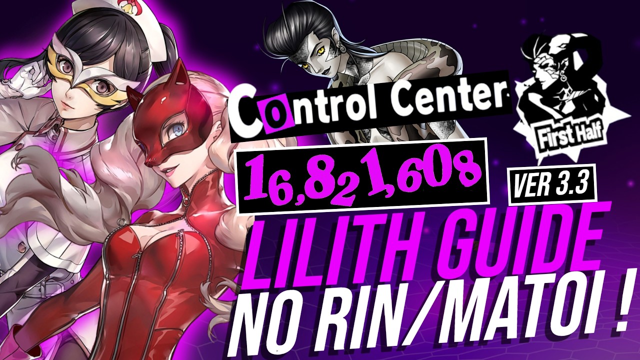 P5X Lilith SOS Guide [ No Rin/Matoi ! ]  [ Ver 3.3 ]