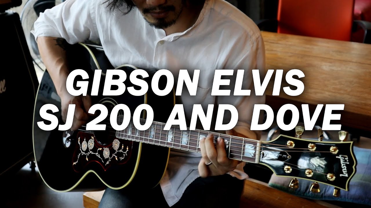เปิดกล่องของใหม่ Gibson Elvis SJ 200 and Dove 222