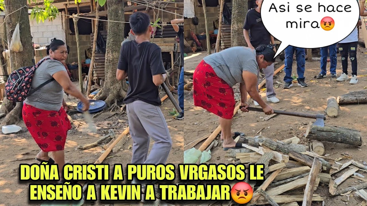 ‼️Así Se Raja Mira‼️ DOÑA CRISTI Le Enseño A KEVIN Como Rajar Los Leños, Esto Esta Fuera De Control😱