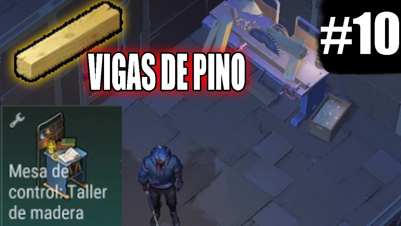 La Senda Del Superviviente 10 - Taller De Madera | Last Day On Earth: Survival En Español 2025