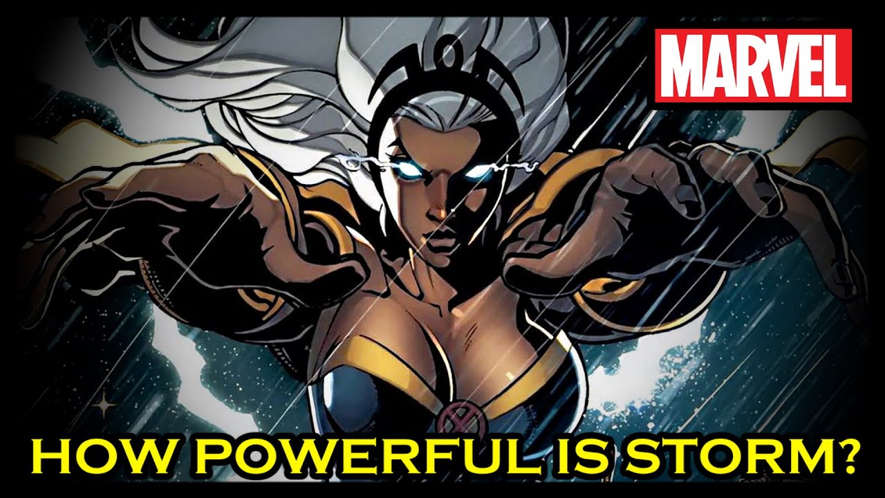 How Powerful is Storm? (Marvel Comics)