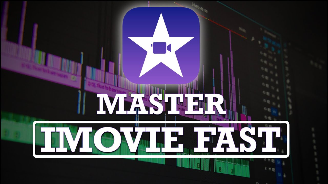 iMovie Tutorial: Master iMovie in 30 Minutes