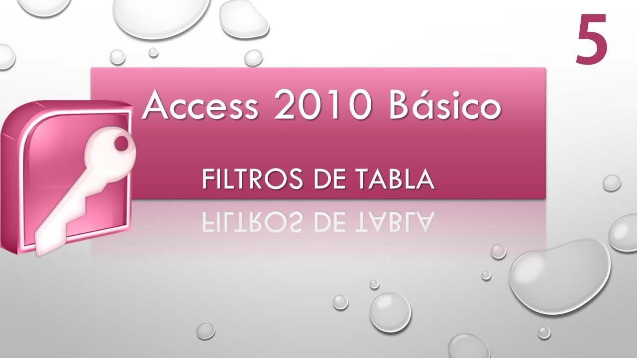 Curso Access Básico 2010. Filtros de tabla. Vídeo 5