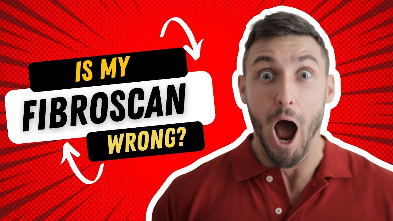 Is Your Liver Fibroscan Wrong? The Shocking Truth Fibroscan Accuracy