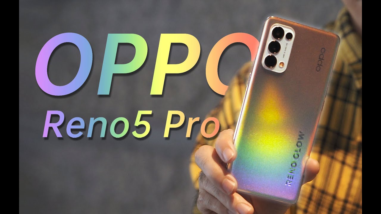 OPPO Reno5 Pro首发体验：这份轻薄，用过之后真的回不去了