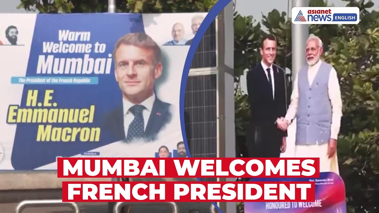 French President Macron Visits India, Mumbai Rolls out Grand Welcome