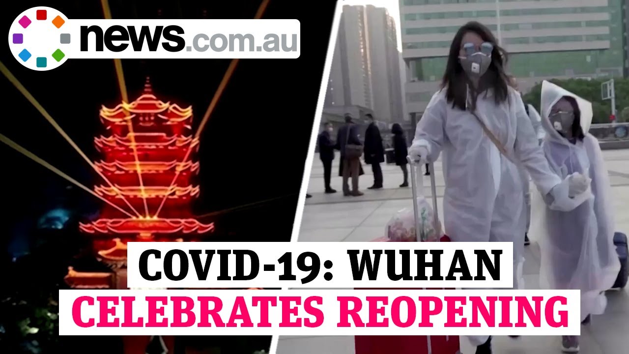 Coronavirus: Wuhan, China celebrates as the city reopens