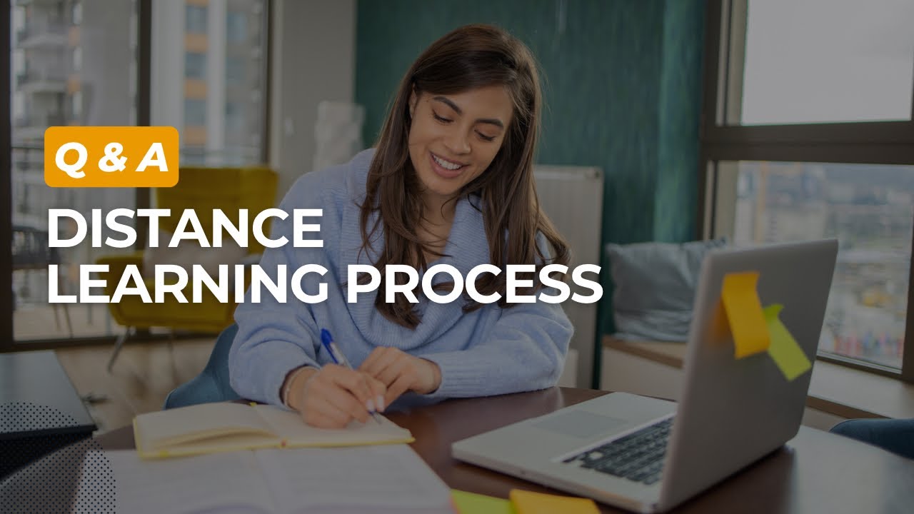 Distance Learning Process | Q & A Session